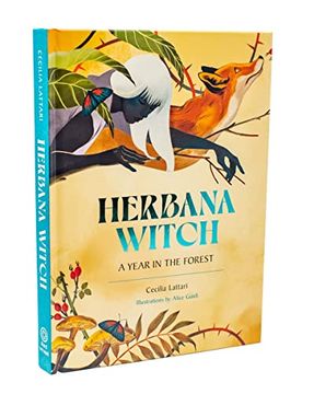 portada Herbana Witch: A Year in the Forest (Working With Herbs, Barks, Mushroom, Roots, and Flowers) (en Inglés)