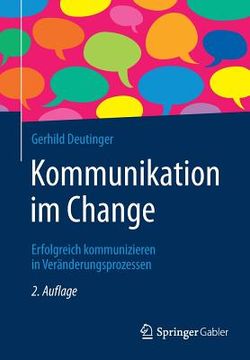portada Kommunikation Im Change: Erfolgreich Kommunizieren in Veränderungsprozessen (en Alemán)