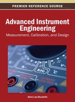 portada Advanced Instrument Engineering: Measurement, Calibration, and Design