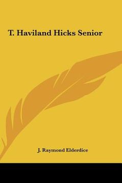 portada t. haviland hicks senior (en Inglés)