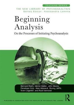 portada Beginning Analysis: On the Processes of Initiating Psychoanalysis (New Library of Psychoanalysis Teaching Series)