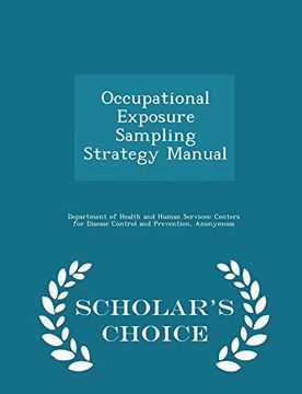 portada Occupational Exposure Sampling Strategy Manual - Scholar's Choice Edition