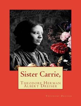 portada Sister Carrie, by Theodore Dreiser (Author) (en Inglés)