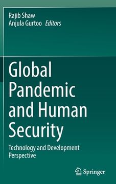 portada Global Pandemic and Human Security: Technology and Development Perspective (en Inglés)