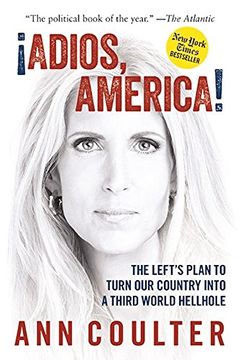 portada Adios, America: The Left'S Plan to Turn our Country Into a Third World Hellhole (en Inglés)