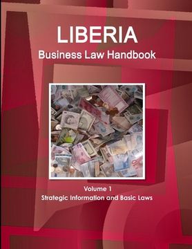 portada Liberia Business Law Handbook Volume 1 Strategic Information and Basic Laws (en Inglés)