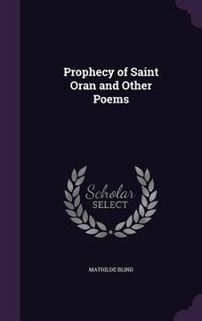 portada Prophecy of Saint Oran and Other Poems (in English)