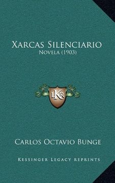 portada Xarcas Silenciario: Novela (1903) (in Spanish)