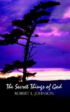 portada the secret things of god (en Inglés)