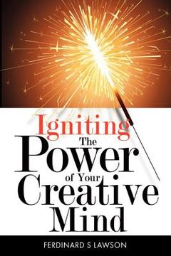 portada igniting the power of your creative mind (en Inglés)