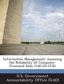 portada Information Management: Assessing the Reliability of Computer-Processed Data: Gao-03-273g (en Inglés)