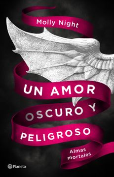 portada (Pe) un Amor Oscuro y Peligroso: Almas Mortales (in Spanish)