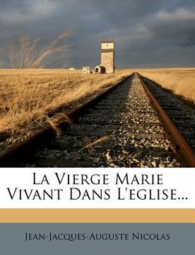 portada La Vierge Marie Vivant Dans L'Eglise... (en Francés)