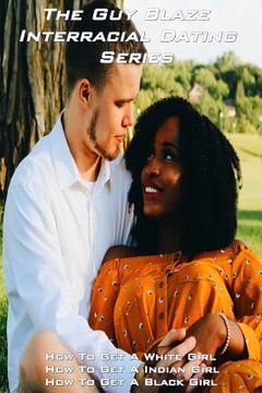 portada The Guy Blaze Interracial Dating Series