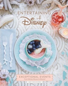 portada Entertaining With Disney: Exceptional Events From Mickey Mouse to Moana! 