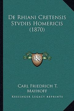 portada De Rhiani Cretensis Stvdiis Homericis (1870) (en Latin)