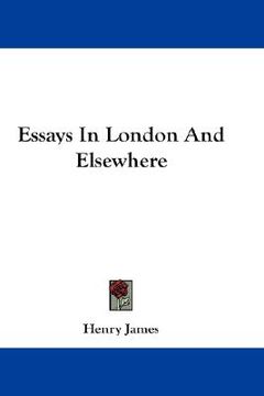 portada essays in london and elsewhere (en Inglés)