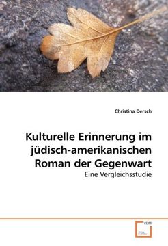 portada Kulturelle Erinnerung im jüdisch-amerikanischen Roman der Gegenwart