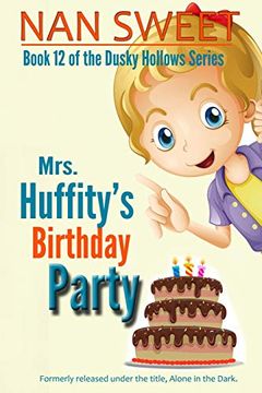 portada (12) Mrs. Huffity's Birthday Party (Dusky Hollows) (in English)