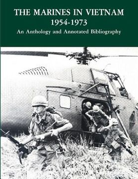 portada The Marines in Vietnam, 1954-1973: An Anthology and Annotated Bibliography (en Inglés)