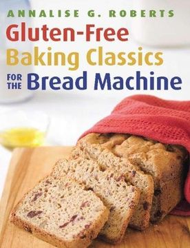 portada Gluten-Free Baking Classics for the Bread Machine (en Inglés)