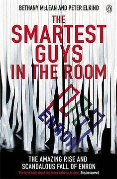 portada The Smartest Guys in the Room: The Amazing Rise and Scandalous Fall of Enron (en Inglés)
