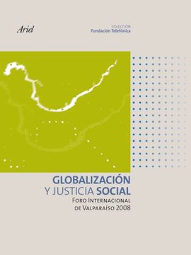 portada Globalización y justicia social (Colección Fundación Telefónica)
