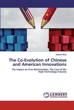 portada The Co-Evolution of Chinese and American Innovations (en Inglés)