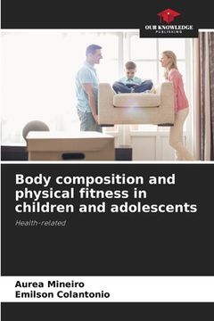 portada Body composition and physical fitness in children and adolescents (in English)