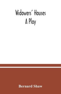 portada Widowers' houses: a play (in English)