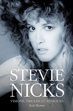 portada Stevie Nicks: Visions, Dreams & Rumours Revised Edition (in English)