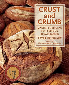 portada Crust & Crumb: Master Formulas for Serious Bread Bakers (en Inglés)