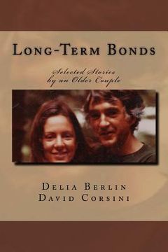 portada Long-Term Bonds: Selected Stories by an Older Couple (in English)