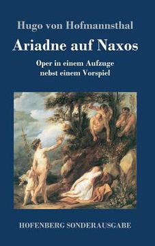 portada Ariadne auf Naxos: Oper in einem Aufzuge nebst einem Vorspiel 