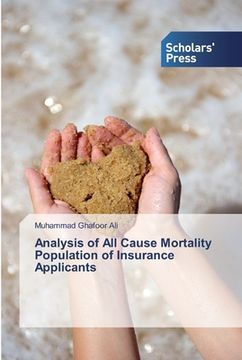 portada Analysis of All Cause Mortality Population of Insurance Applicants (en Inglés)