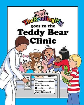 portada The Reading pig Goes to the Teddy Bear Clinic (en Inglés)
