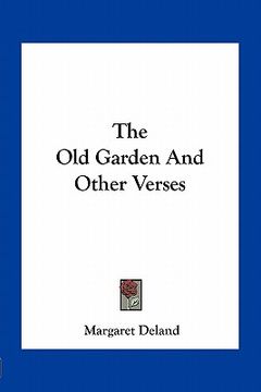 portada the old garden and other verses (in English)