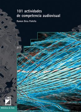portada 101 Actividades de Competencia Audiovisual (in Spanish)