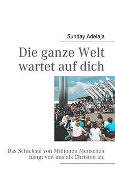 portada Die ganze Welt wartet auf dich (German Edition)