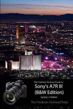 portada The Friedman Archives Guide to Sony's a7r iii (in English)