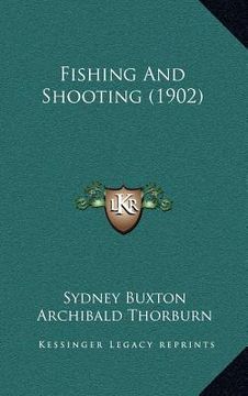 portada fishing and shooting (1902) (en Inglés)
