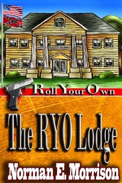portada The RYO Lodge: The RYO Lodge (in English)
