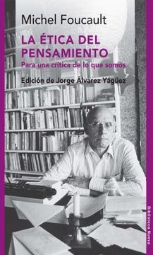 La Etica del Pensamiento