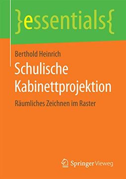 portada Schulische Kabinettprojektion: Räumliches Zeichnen im Raster (in German)