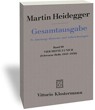 portada Vier Hefte i und ii: (Schwarze Hefte 1947-1950): 99 (Martin Heidegger Gesamtausgabe) (in German)