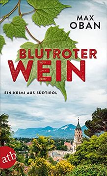 portada Blutroter Wein: Ein Krimi aus Südtirol (en Alemán)