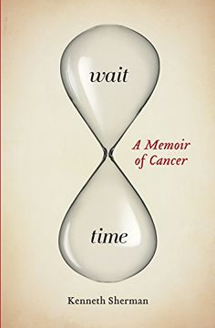 portada Wait Time: A Memoir of Cancer (Life Writing Series) (in English)