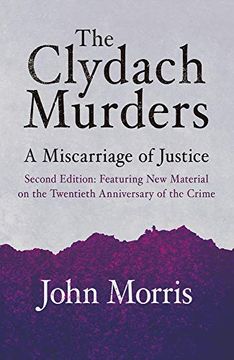 portada The Clydach Murders: A Miscarriage of Justice (in English)