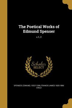 portada The Poetical Works of Edmund Spenser; v.1, 2 (en Inglés)