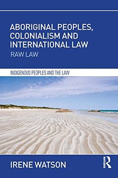 portada Aboriginal Peoples, Colonialism and International Law: Raw law (in English)